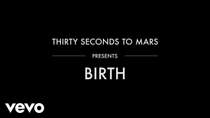 30 Seconds To Mars - Birth