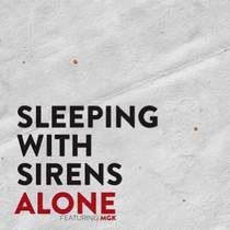 Sleeping With Sirens - Alone (feat. MGK)