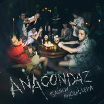 Anacondaz - Не мое