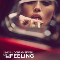 Avicii & Conrad Sewell - Taste the Feeling