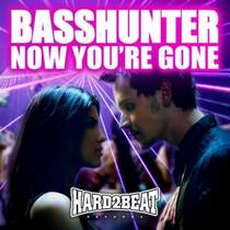 Basshunter - Now your gone