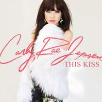 Carly Rae Jepsen - Carly Rae Jepsen - This Kiss