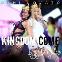 Demi Tunes (Demi Lovato) - Kingdom Come (feat. Iggy Azalea)