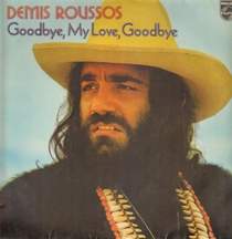 Demiss Roussos - Goodbye my love, goodbye