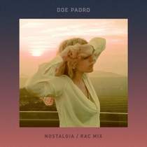 Doe Paoro - Nostalgia (RAC Mix)