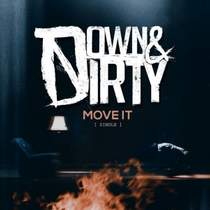 Down and Dirty - Move It