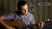 Eels - I Need Some Sleep (минус)