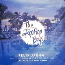 Felix Jaehn  feat. Jasmine Thompson - Aint Nobody (Loves Me Better)