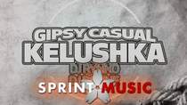 Gipsy Casual - Kelushka (Dj Rynno & Dj Bonne)