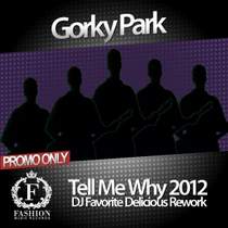 Gorky Park - Tell Me Why