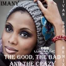 Imany - The Good, The Bad, and The Crazy (Spell Club Mix)