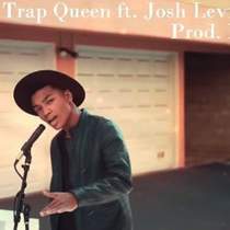 Josh Levi, KHS - Trap Queen (Fetty Wap Cover)