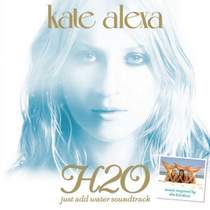 Kate Alexa - Another Now(OST Н2О Просто добавь воды)