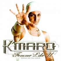 Kmaro - Femme Like You