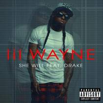 Lil Wayne - She Will (feat. Drake)