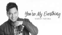 Martin Nievera - You're My Everything