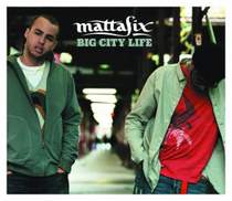 Mattafix - Big city life