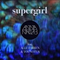 Минус - Supergirl - Alle Farben & Anna Naklab & Younotus