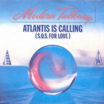 Modern Talking & Blue Sustem - Atlantis Is Calling (S.O.S. for Love)