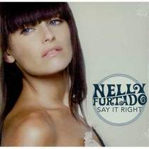 Nelly Furtado f.Timbaland - Say it right
