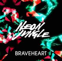 Neon Jungle - Braveheart (Acoustic Version)