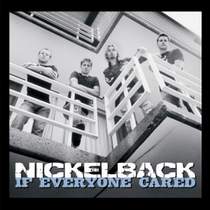 NickelBlack - If everyone cared
