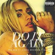 pia mia ft. tyga - do it again