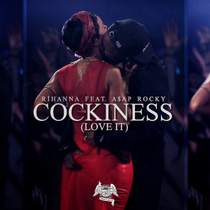 Rihanna feat. ASAP Rocky - Cockiness (EveryDay)