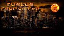 Ruelle - Fear on Fire
