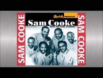 Sam Cooke And The Soul Stirrers - That's All I Need To Know