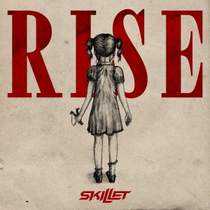 SKILLET - RISE (DELUXE EDITION) - Freak Show