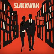 Slackwax - On The Road Again