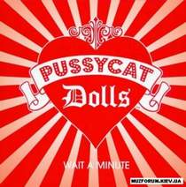 The Pussycat Dolls - Wait a Minute