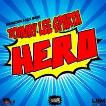 Tommy Lee Sparta - Hero