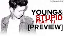Travis Mills - Young and stupid (feat. T.I.)