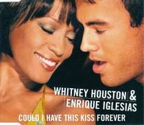 Whitney Houston & Enrique Iglesias - Could I Have This Kiss Forever (Baladas)