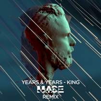 Years and Years - King (Mace Remix)